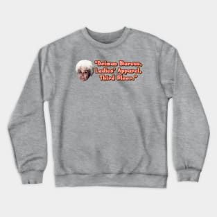 Sophia Petrillo Neiman Marcus Quote Crewneck Sweatshirt